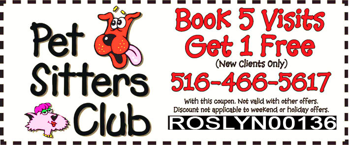 Pet Sitters Club Exclusive Offer for our Roslyn Visitors - Book 5 Visits Get 1 Free - Limited Time Offer!