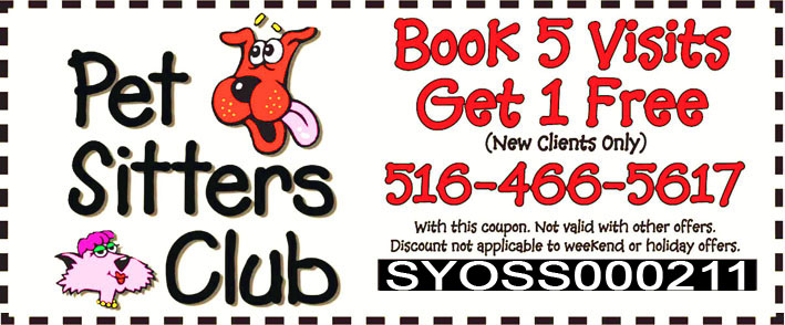 Pet Sitters Club Exclusive Offer for our Syosset Visitors - Book 5 Visits Get 1 Free - Limited Time Offer!